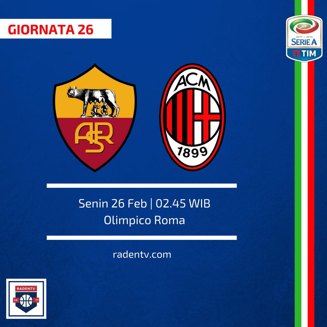 🏆Serie A
🆚AS Roma vs AC Milan
📅Senin 26 Februari 2018
⏱️02.45 WIB
📱goo.gl/jaecju
#RomaMilan #LiveRaden