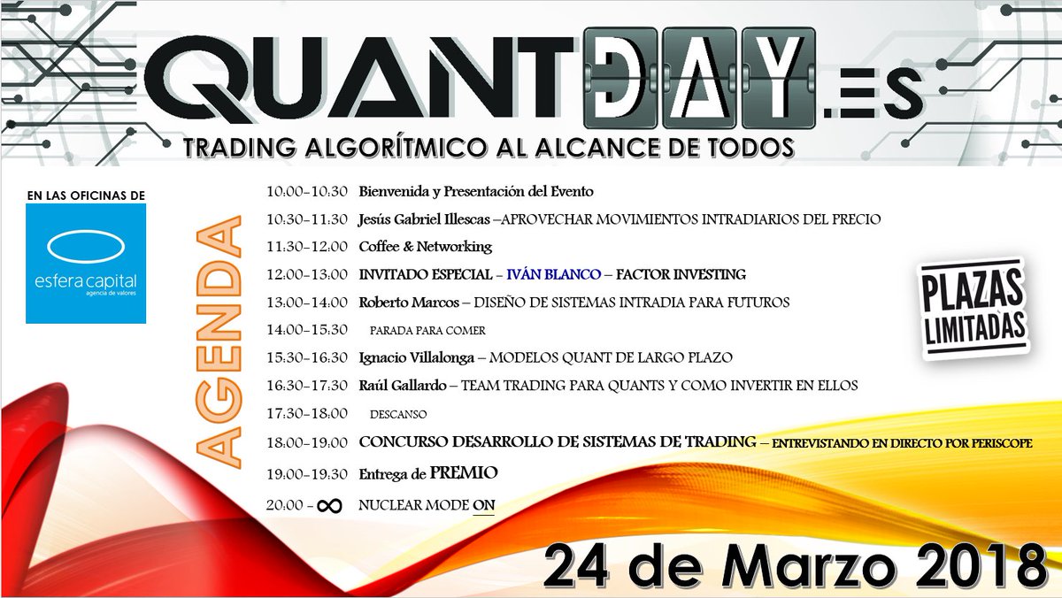 rupertacho's tweet photo. Ya tenemos AGENDA del QUANT DAY 
Trading algorítmico al alcance de TODOS.
El día 24 de Marzo de 2018 en Madrid, patrocinado por @esferacapital
Tenemos un Invitado de Excepción IVÁN BLANCO @iblanco_finance https://t.co/xuRGbwOFBI