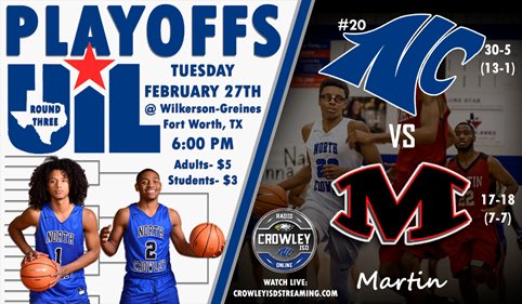 6A Region 1 - Quarterfinals
#20 North Crowley vs. 
Arlington Martin 

<a href="/NCBasketball/">NC Men's Basketball</a> vs. <a href="/MartinWarriorBB/">Martin Warriors Basketball</a> 
Tuesday 02/27/18
6:00PM <a href="/FWISDAthletics/">FWISD Athletics</a> '
Wilkerson-Greines Activity Center. 
5201 CA Roberson Blvd. Fort Worth, 76119