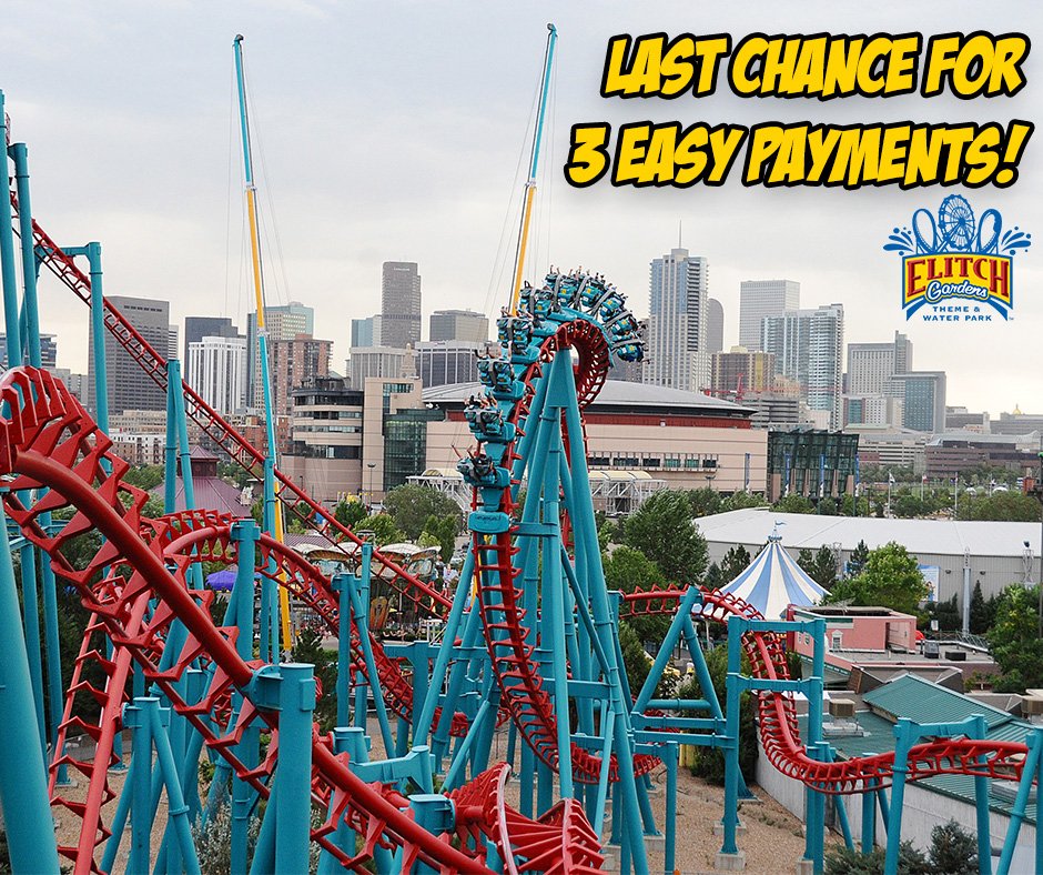Elitch Gardens On Twitter 3 Easy Payments As Low 23 For Your