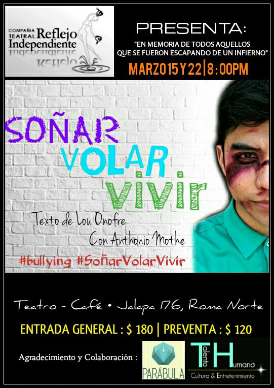 ReflejoIndepend's tweet photo. ¡Gran estreno 15 de Marzo a las 8:00 P.M!
Ven a conocer y a disfrutar del concepto TEATRO- CAFÉ con la obra "SOÑAR, VOLAR, VIVIR" en Parábula, ubicado en Jalapa #176 col. Roma Norte, NO TE LO PUEDES PERDER.
Aprovecha la pre-venta. INFORMES POR MENSAJE.
#bullying #SoñarVolarVivir https://t.co/LlBXJfgpsP