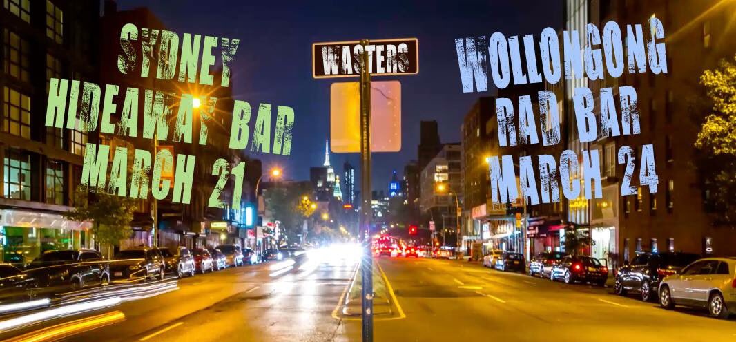 Got some March shows coming up #Sydney + #Wollongong
