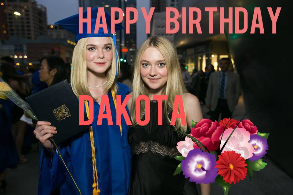 Happy Birthday Dakota Fanning xx 