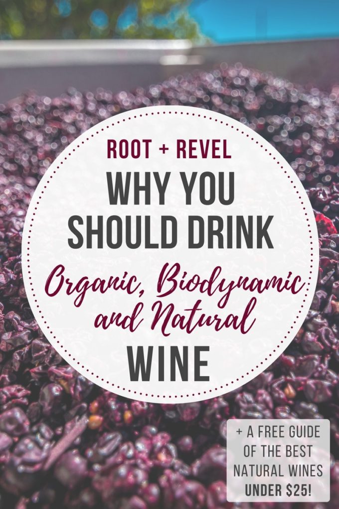 Why You Should Drink Natural, Biodynamic and #organicwine rootandrevel.com/organic-wine/ #organic #wine