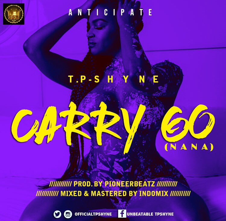 tweet_Tpshyne's tweet photo. Anticipate for my New single #Carry_Go #Carry__Go_season https://t.co/N8aQWUioiI