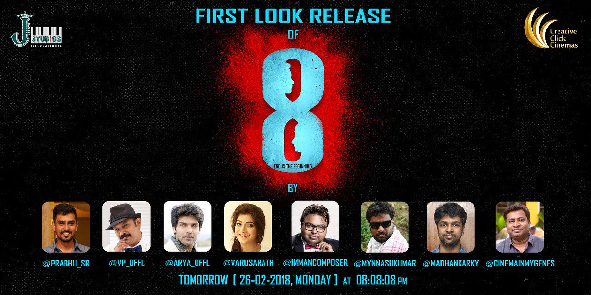 ctcupdates's tweet photo. Thanks for Supporting New Team
#JStudiosInternational #CreativeClickCinemas Maiden Production #8 #Eight 1stLook to be released by TopCelebs of Kollywood on 26th Feb 08:08:08 PM
@prabhu_sr @vp_offl @arya_offl @varusarath @immancomposer @mynnasukumar @madhankarky @Cinemainmygenes https://t.co/N1SbSoMh3L