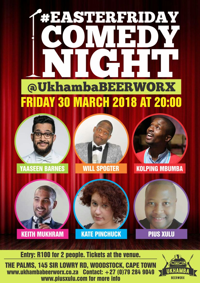 PiusXulu's tweet photo. 30 Mar // 20:00
#EasterFridayComedyNight @UkhambaBeerworx
@Ya_a_seen_Him @Will_Spogter @KatePinchuck @KolpingMbumba @KEITHMUKHRAM & myself. https://t.co/TO8eJtJPu5