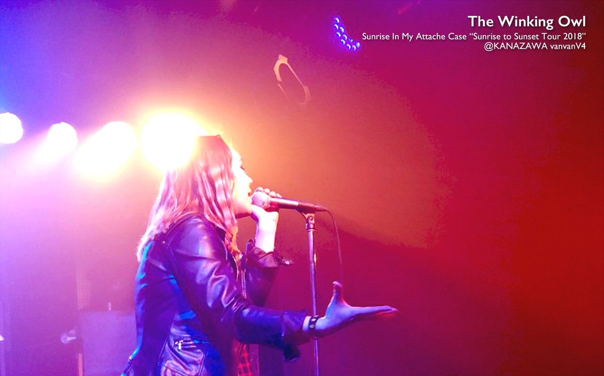two_japan's tweet image. 2/24(土) 金沢vanvanV4
Sunrise In My Attache Case
 "Sunrise to Sunset Tour 2018"

#TheWinkingOwl
#ウィンキン
#SIMAC