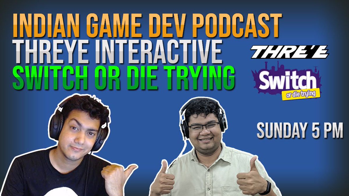 SwitchDevs's tweet image. "Live Podcast" 
Join Lead Developer Joshua for a live #podcast where he'll all things about the game and Game Development in India.
Starts 5 pm IST

buff.ly/2FwoTO0

#indiedev #indiegamedev #switchordietrying #xboxone #gamedev #unity3d  #madeinindia @threyegames