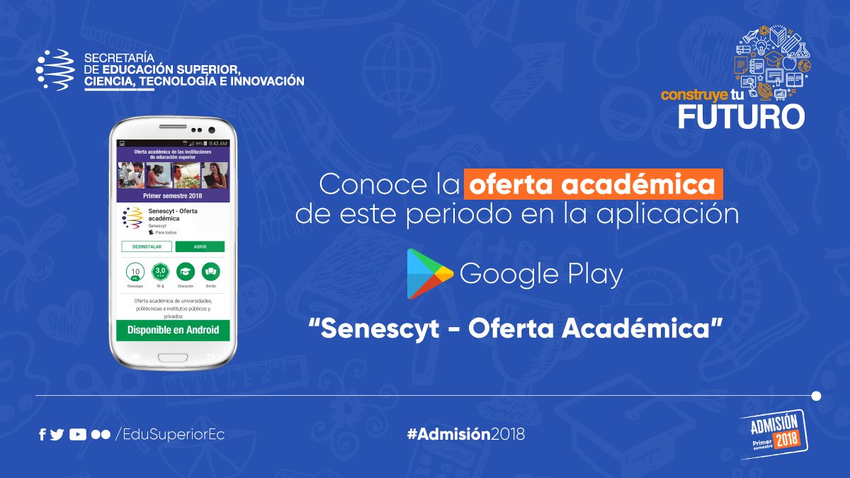 EduSuperiorEc's tweet photo. 🚩 ¡No más excusas! A partir de hoy instala en tu celular la aplicación “Senescyt - Oferta Académica” y conoce todos los detalles de las carreras a las que podrás postular en este periodo. #Admisión2018 https://t.co/6ZahfXjnmk