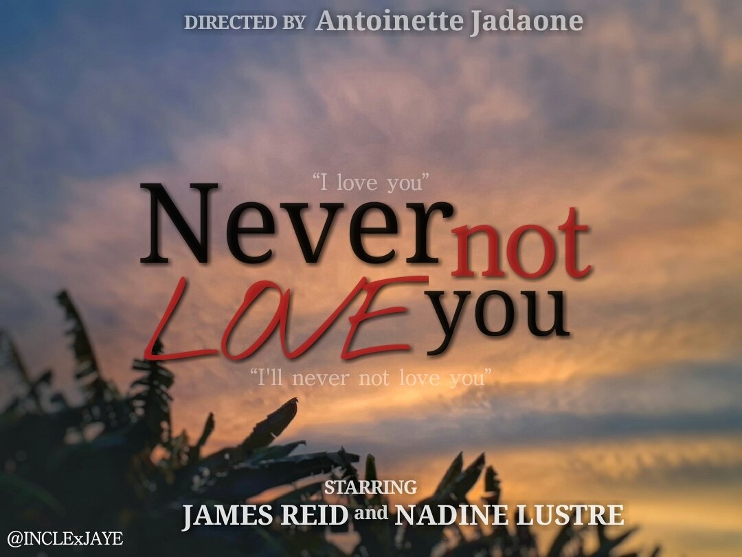 My entries ^_^
@JaDineNATION 

#NeverNotLoveYou 
#NNLYDesignContest