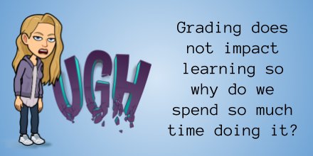 alicekeeler's tweet photo. It's feedback that influences learning not grading. Grades are one of the worst ways to communicate feedback. https://t.co/QIMzRFbnTB