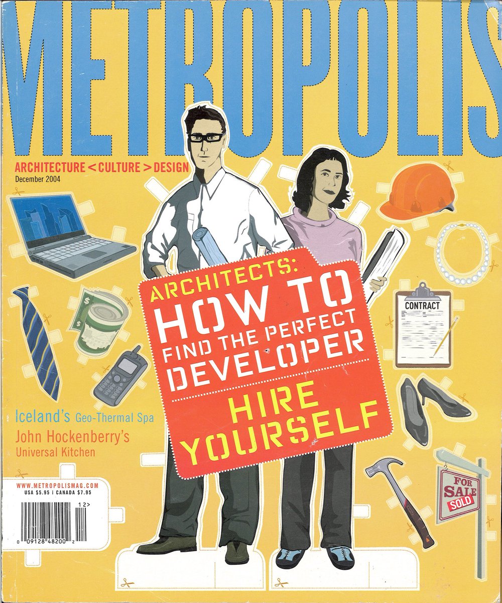 arch_developer's tweet photo. Did you know Metropolis ran a cover story on architect-developers in 2004? Check out the article now uploaded to https://t.co/o5eUUqrN4Y #architectanddeveloper #architectdeveloper #architectasdeveloper #shoparchitects #guerrilladevelopment #jonathansegalarchitect https://t.co/i93gR0BVSj