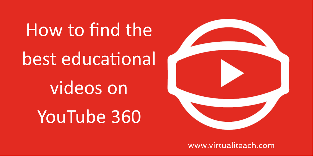 VirtualiTeach's tweet photo. How to find the best educational 360 videos on @YouTube - https://t.co/tksYTR319o #VR #ARVRinEDU #edtech #VRLearning #VRedu #K12 https://t.co/2waTRI1nkQ