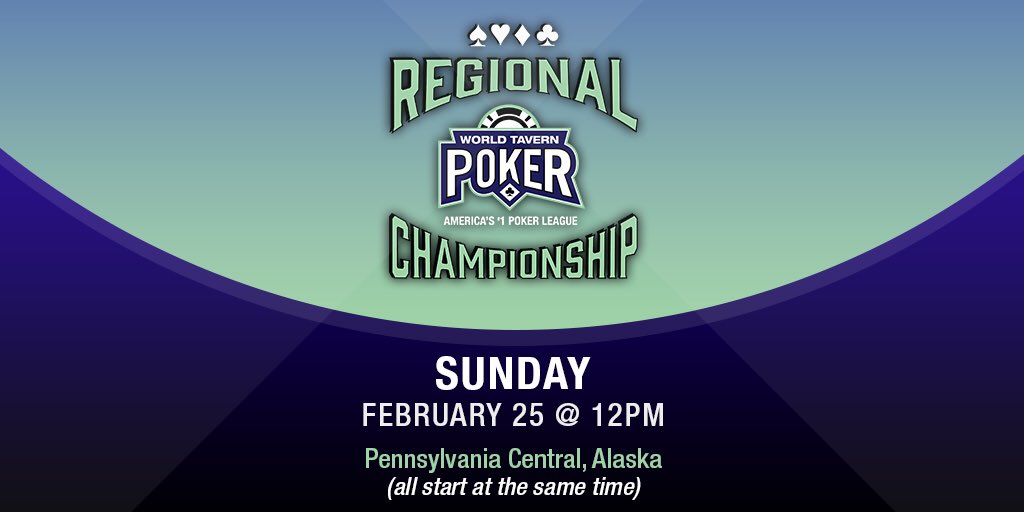 Pennsylvania Central and Alaska! 📣 Regional Tournaments at 12pm today! For more: WorldTavernPoker.info