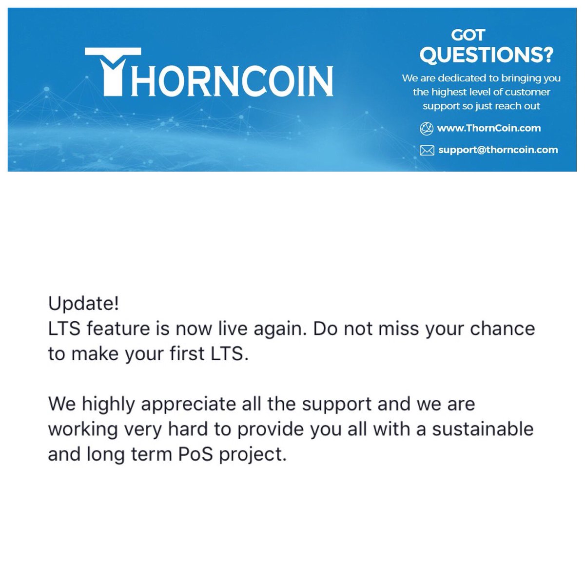 ThorncoinCom's tweet photo. Update!
LTS feature is now live again. Do not miss your chance to make your first LTS. 

We highly appreciate all the support and we are working very hard to provide you all with a sustainable and long term PoS project. https://t.co/gJM60LC765
