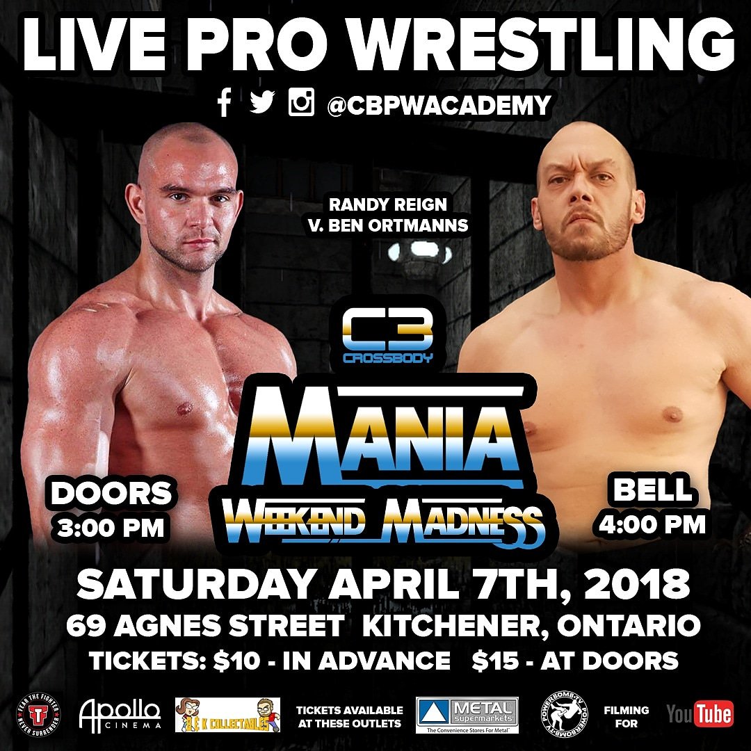 CBPWAcademy's tweet photo. Fifth Match Announcement

Saturday April 7th 
69 Agnes St. Kitchener, ON
Special Bell Time: 4pm
Tickets: $10 In Advance or $15 at the Door!

A Battle of The Heavyweights!

@RandyReign vs @BigBenIsAngry 

#ManiaWeekendMadness 

Tickets are available NOW! https://t.co/0kvvqzzKUD