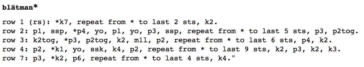 row 1 (rs): *k7, repeat from * to last 2 sts, k2. 
row 2: p1, ssp, *p4, yo, p1, yo, p3, ssp, repeat from * to last 5 sts, p3, p2tog. 
row 3: k2tog, *p3, p2tog, k2, m1l, p2, repeat from * to last 6 sts, p4, k2. 
row 4: p2, *k1, yo, ssk, k4, p2, repeat from * to last 9 sts, k2, p3, k2, k3. 
row 7: p3, *k2, p6, repeat from * to last 4 sts, k4."