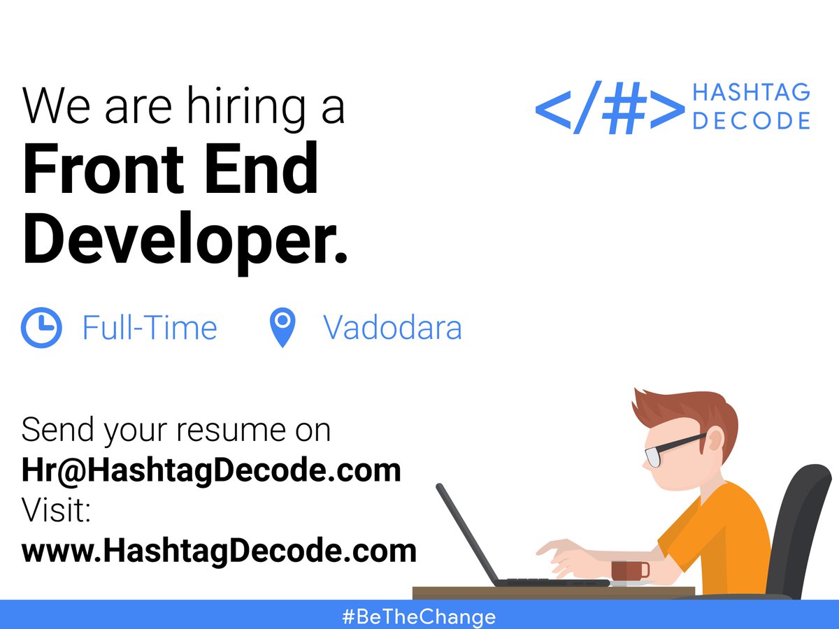 HashtagDecode's tweet photo. At Hashtag Decode, We are looking for a Front-End Web Developer who is motivated to combine the art of design with the art of programming.
Interested people can mail their resume to Hr@HashtagDecode.com
#HashtagDecode #BeTheChange #Hiring
Visit https://t.co/uzS1HmUrwY 4 details https://t.co/pxRVdj7MxH