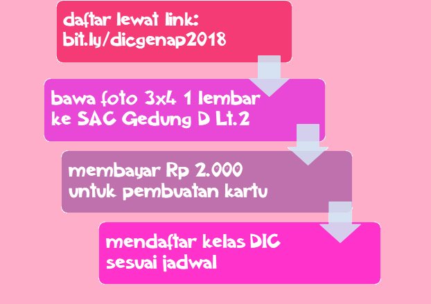 Dear all, DIC CLASS sudah membuka pendaftaran nih. kalian bisa langsung mendaftarkan diri kalian di bit.ly/dicgenap2018 . Yuk segera daftarkan diri kalian untuk DIC CLASS :)
