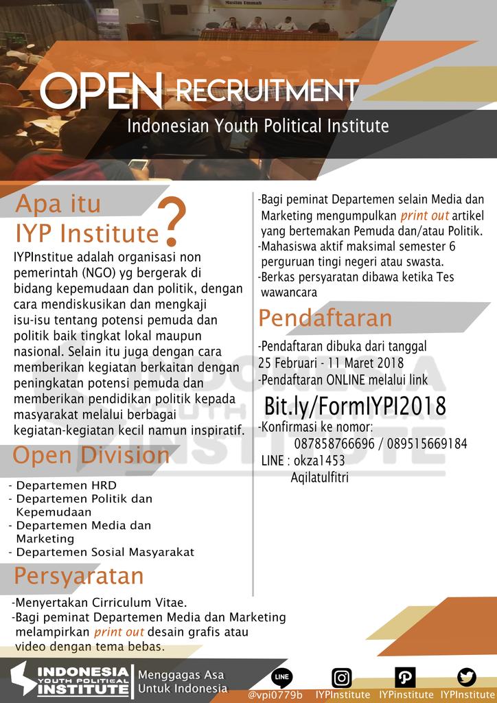 [OPEN RECRUITMENT IYPI 2018]
Selamat siang. 👋😊
Kami mengundang kalian yang terbaik untuk bergabung bersama Keluarga Indonesia Youth Political Institute 2018.
Catat tanggalnya dan persiapkan persyaratan berkasnya.
Untuk info selanjutnya bisa menghubungi CP tersebut.
#IYPI2018