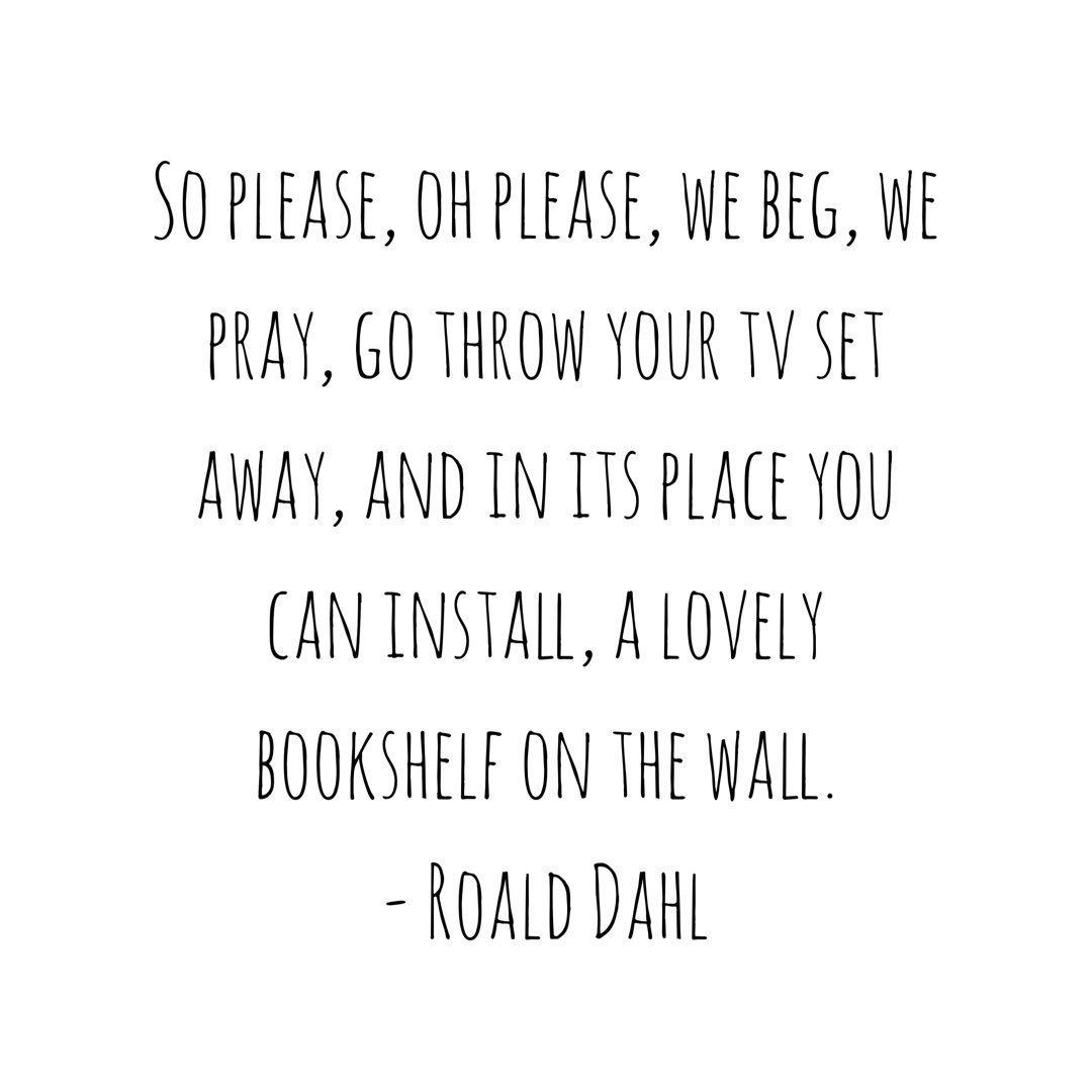 Quote the week #BookishQuotes #RoaldDahl