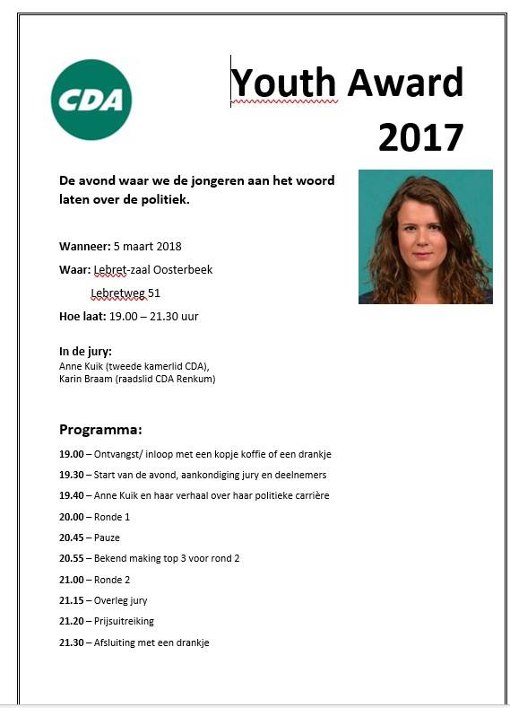 De CDA-Youth-Award-uitreiking vindt plaats op 5 maart in zalencentrum Lebret. Op deze avond wordt de jongere met het beste politieke initiatief van het afgelopen jaar uit onze gemeente bekendgemaakt.

U bent allen van harte welkom!