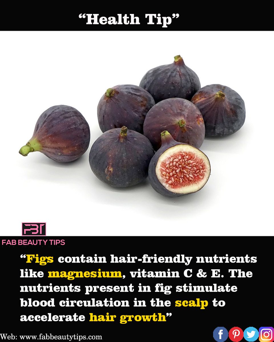 Fab Beauty Tips On Twitter Figs For Hair Growth Read Https T