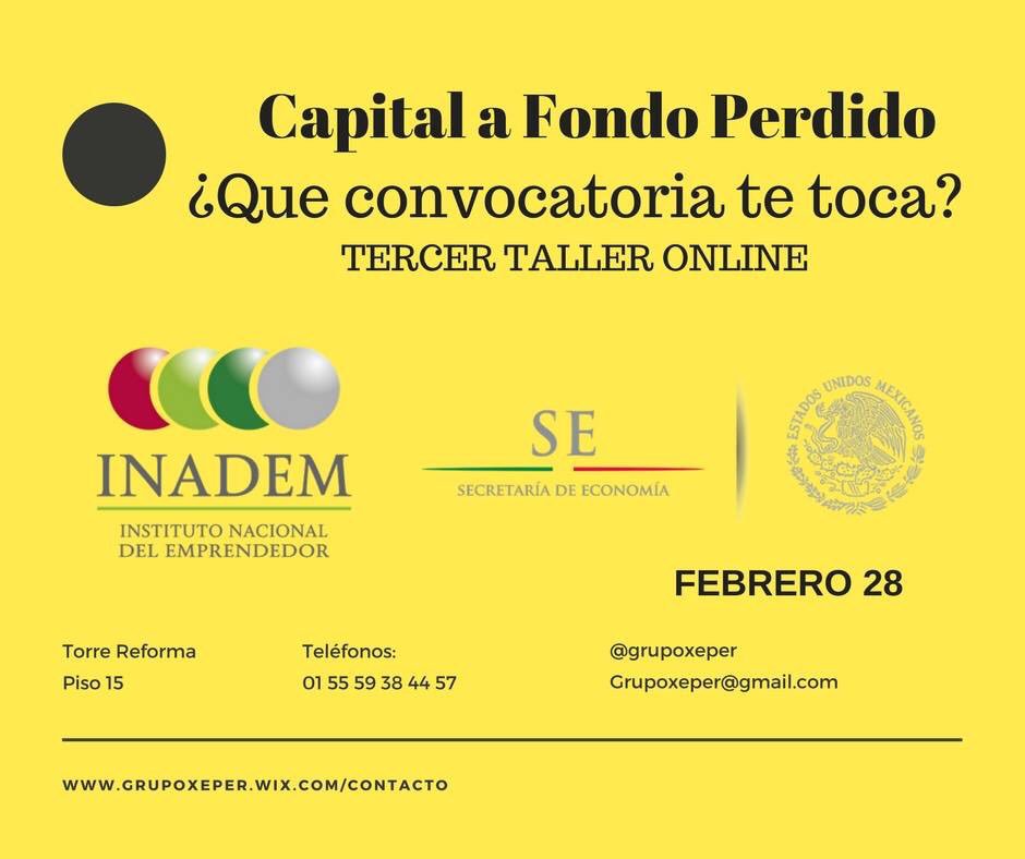 Ven a nuestro próximo Taller “CAPITAL A FONDO PERDIDO” y obtén recursos federales para tu empresa.