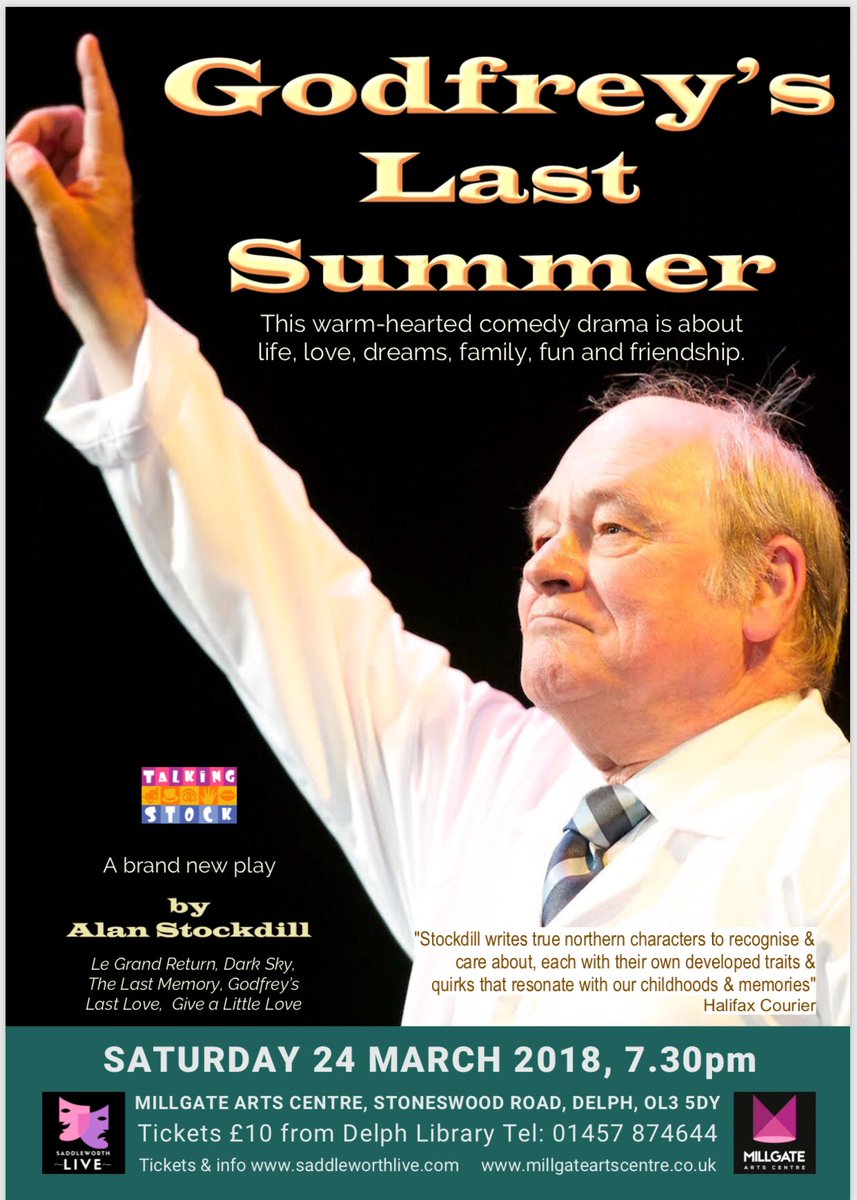 TheMillgateLIVE's tweet photo. ONE NIGHT ONLY
“Godfrey’s Last Summer” by @alanstockdill 
Brand new play (comedy drama) @millgatearts in Delph, Saddleworth on Sat 24 March. 
More info https://t.co/4sfd2uQMT2 https://t.co/4yFbDmVH1V