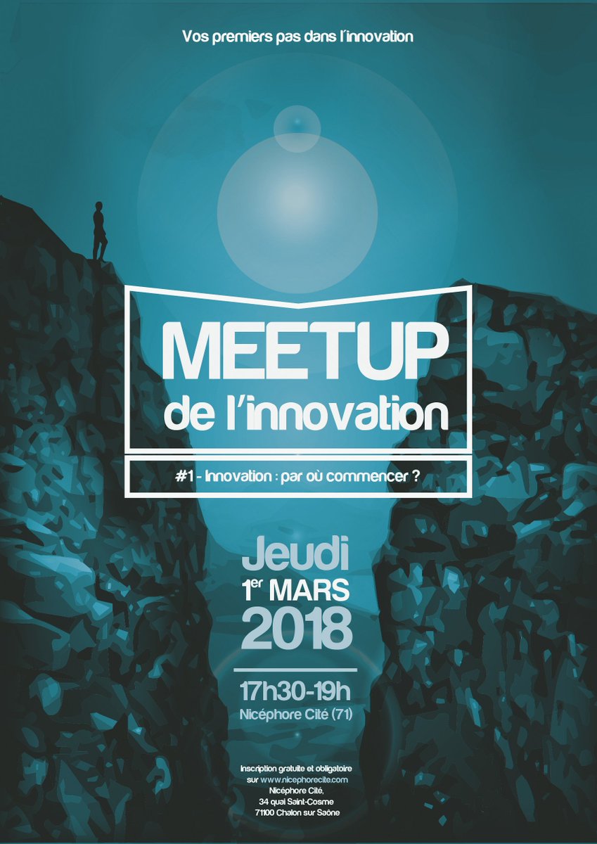 Meetup de l’innovation #1 le 01/03 à 17h30 à Nicéphore Cité - Entrée gratuite // inscription obligatoire => bit.ly/2Cfvolp #cotransformation #innovateur #entrepreneurs