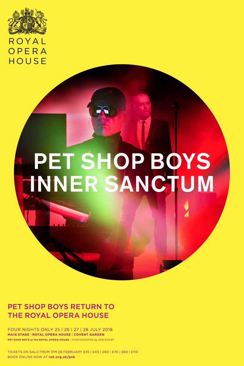 petshopboys's tweet photo. Pet Shop Boys announce their return to The @RoyalOperaHouse for four very special shows this July. Performance dates will be July 25, 26, 27 and 28. Tickets will go on sale from 1pm Wed Feb 28th. For full details please visit: https://t.co/enLJPGdlf8 #InnerSanctum #PSBroh https://t.co/TIepj9WAj8