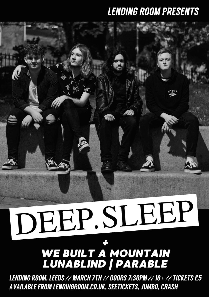Art 🎨

@DeepSleepUK 
<a href="/webuiltamountan/">We Built a Mountain</a> 
<a href="/LunaBlindBand/">LUNABLIND</a> 
Parable 

Lending Room | March 7th 

Tix >>> bit.ly/DeepSleepLDS