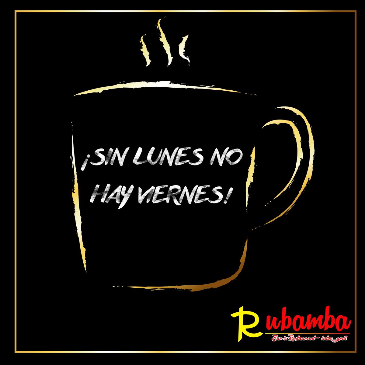 RubambaRestaura's tweet image. Así que ¡Bienvenido el lunes! ¡Feliz inicio de semana! 
#FraseRubamba #FelizLunes
#IniciaLaSemana #Lunes
#PlayaDelCarmen