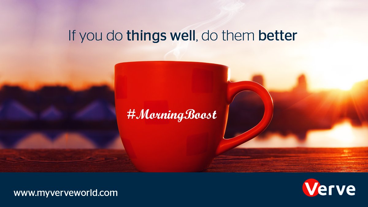 vervekenya's tweet photo. If you do things well, do them better. #VerveMorningBoost #inspiration https://t.co/uX6oKwhZI7