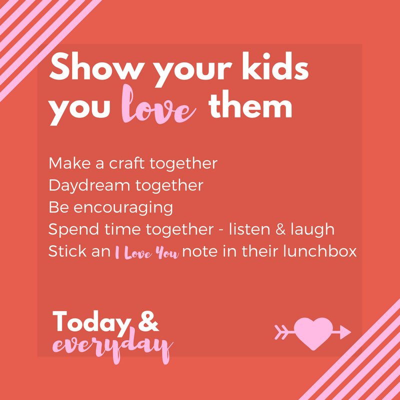 Simple ways to remind your kids you love them today, and everyday. Happy Valentine's Day! &lt;3