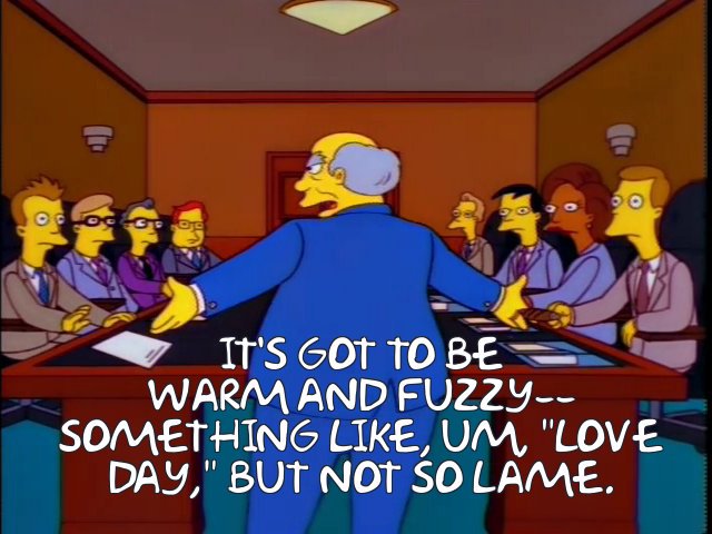 ImGonnaDJ24's tweet photo. Remember - #ValentinesDay is not "Love Day." Love Day is in the summertime. #Frinkiac #TrashoftheTitans https://t.co/G0fWSTZu6T