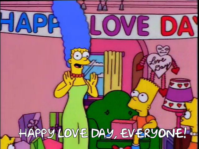 ImGonnaDJ24's tweet photo. Remember - #ValentinesDay is not "Love Day." Love Day is in the summertime. #Frinkiac #TrashoftheTitans https://t.co/G0fWSTZu6T