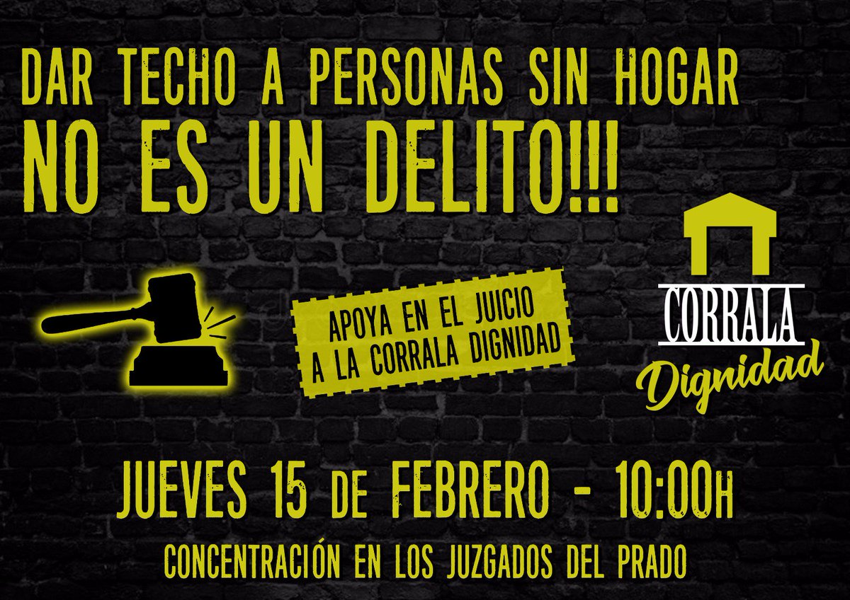 Mañana, Jueves 15 Febrero a las 10:00h, Concentración en los Juzgados del Prado, #Sevilla

¡¡Apoya en el Juicio a La #CorralaDignidad!!

¡¡dar Techo a #PSH #PersonasSinHogar NO es un Delito!!

#LaCalleNoEsUnHogar #DerechoATecho #PSHAcción #NiGenteSinCasaNiCasasSinGente
