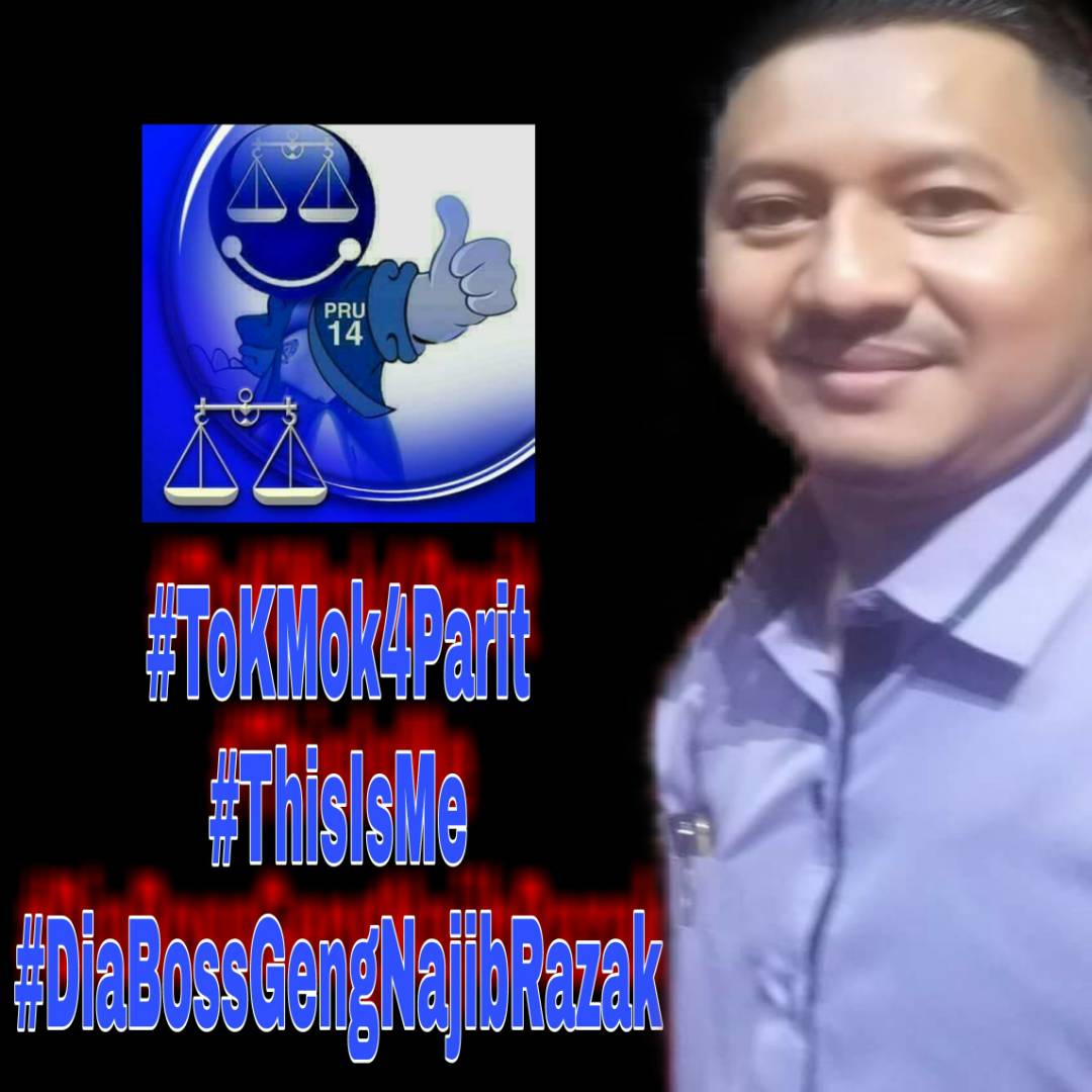 RizalWazir's tweet photo. #ToKMok4Parit
#ThisIsMe
#DiaBossGengNajibRazak https://t.co/2HqdxAMEg1