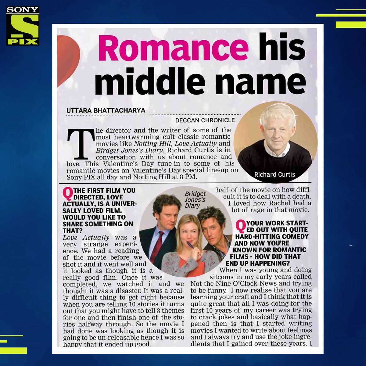 SonyPIX's tweet photo. Lovelies, Richard Curtis the director & writer of the #PIXBlockbuster 'Notting Hill' was in Deccan Chronicle! Check out the article & celebrate #ValentinesWithPIX now! https://t.co/Ketbpe5xAR