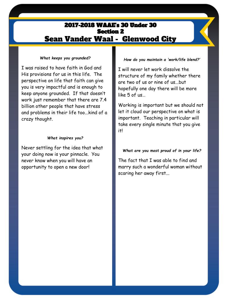 30 Under 30: It's great to learn more about Sean Vander Waal (Glenwood City) and how he finds overall success and wellness in life. #WAAEBeyondtheClassroom