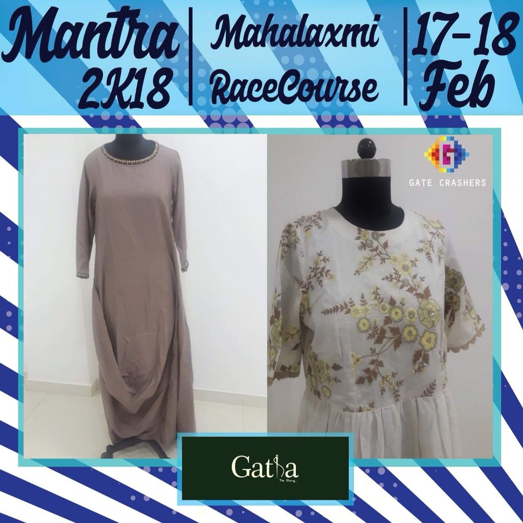 gatecrashers101's tweet photo. Gatha transforms meticulous tailoring and careful detailing by stitching some spirit in each of their garment!
Drop by at stall no 3 to spice up your traditional game!
Mantra 2K18
.
.
17th &amp; 18th Feb
noon to 10 pm
The Turf, Mahalaxmi Racecourse https://t.co/Z1jmIWMq3C