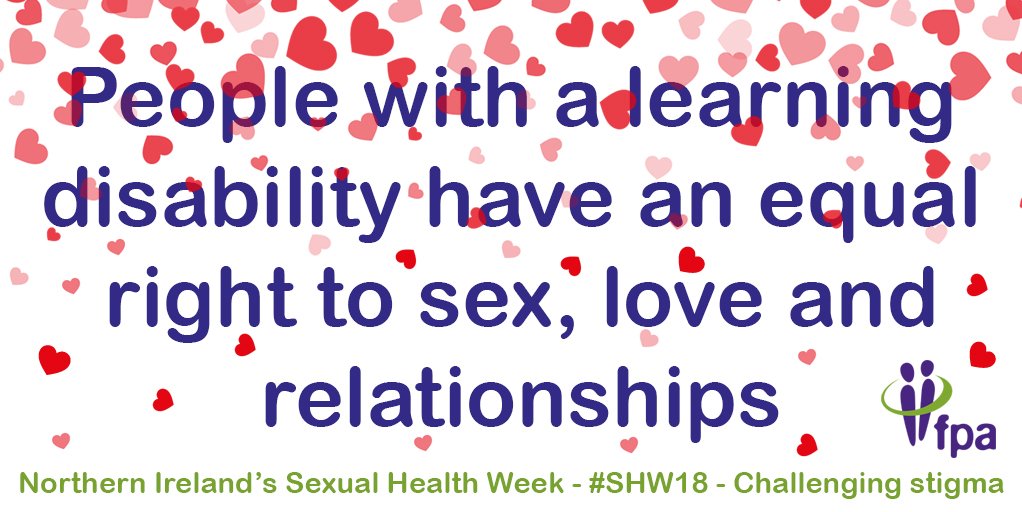 On #ValentinesDay, it's day three of Northern Ireland's #SexualHealthWeek, combatting stigma. Our Just Ask project in NI helps challenge the stigma that says people with a learning disability don't have an equal right to sex, love and relationships: bit.ly/2nYARZs #SHW18