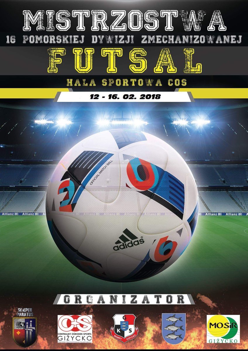 SWFiS_15GBZ's tweet photo. Jutro w półfinałach Mistrzostw 16DZ w Futsalu zagrają:
1) 8:30 ⚽ #15GBZ Giżycko vs. #4pchem Brodnica
2) 9:00 ⚽ #2ORel Przasnysz vs. #9bdow Białobrzegi
#TuRodzaSieZwyciezcy
W godz. 10:00 - 14:00 mecze o miejsca 3-10 ⚽ o godz 14:00 FINAŁ
@JGromadzinski @Polska_Zbrojna https://t.co/f7Ay63qkQs