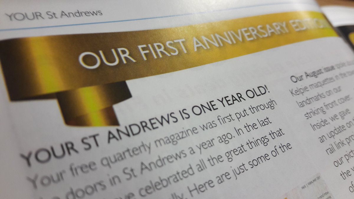 Happy Anniversary to us <a href="/YOURStAndrews/">YOUR St Andrews</a> - check out our celebration issue online now: yourStAndrews.co.uk