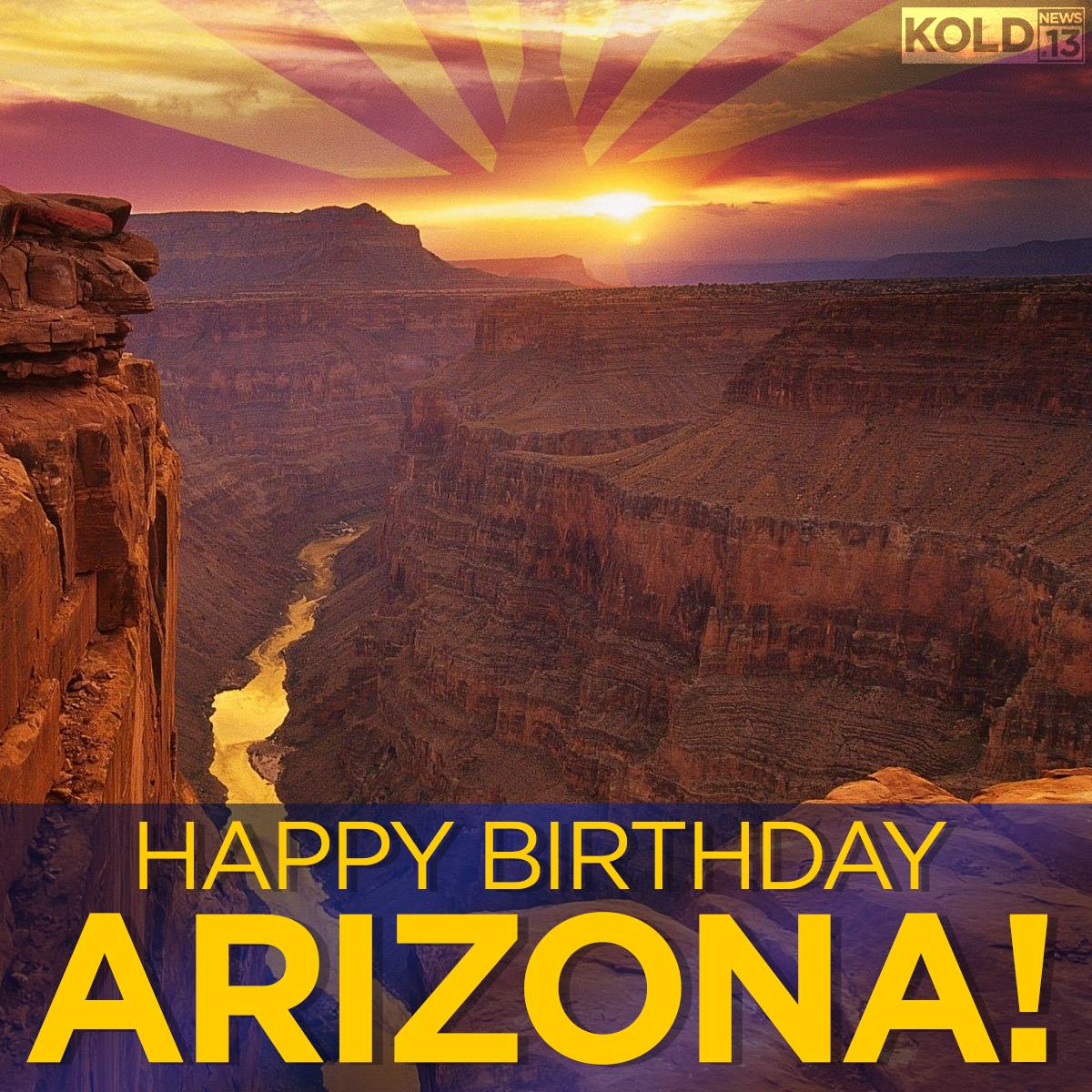 KOLDNews on Twitter: "Happy 106th birthday Arizona! #ArizonaStatehoodDay What do you love the most about our beautiful state! https://t.co/gYKRVVOya9" / X
