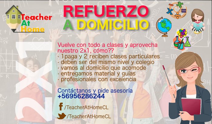 TeacherAtHomeCL's tweet photo. Vuelve con todo y aprovecha nuestr 2x1 #ClasesADomicilio #RefuerzoEnCasa @vinadelmarcl @TeAmoVina @TeAmoValpo @valpodemiamorcl @Quilpue @DeLimacheYOlmue Favor RT https://t.co/hb9gXk5qLU