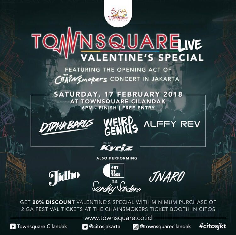 TOWNSQUARE LIVE, featuring opening acts of THE CHAINSMOKERS LIVE IN CONCERT,
Dipha Barus 
Weird Genius
Alffy Rev 
Art of Tree feat. Sandy Sandoro

CITOS , Saturday, 17th February,  6pm, Free Entry.

#thechainsmokersjkt
#temgmt
#townsquareentertainment