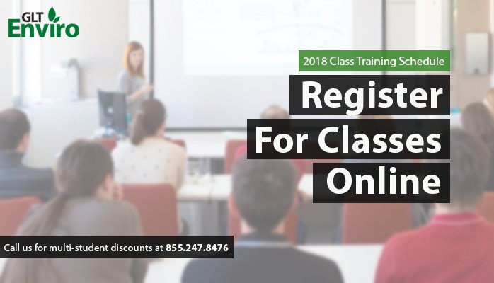GLT Enviro is excited to announce our 2018 training classes. We have several opportunities for you to get certified! Follow the link to view this year’s courses: gltenviro.com/img/cms/2018_C… 😀